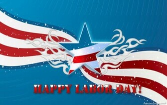 Happy Labor Day Computer Desktop Wallpaper Pictures Image