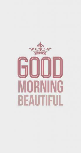 Good Morning Beautiful iPhone Plus HD Wallpaper Ipod