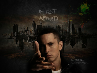 Eminem Not Afraid Wallpaper