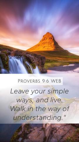 Proverbs Web Mobile Phone Wallpaper Leave Your Simple Ways