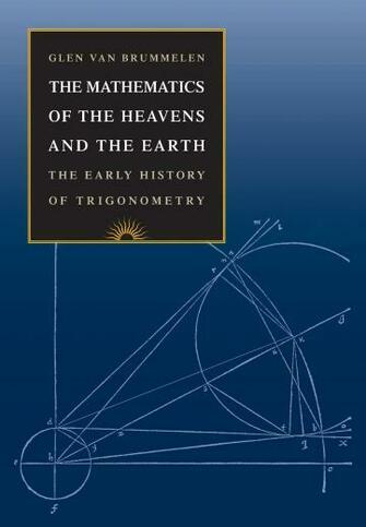 The Mathematics Of Heavens And Earth Early History