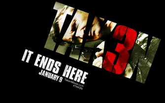 Taken It Ends Here Desktop Movie Wallpaper Hiresmoall
