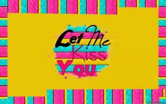 Let Me Kiss You Day Wallpaper New HD