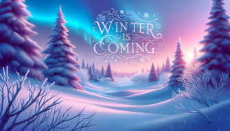 Winter Is Coming