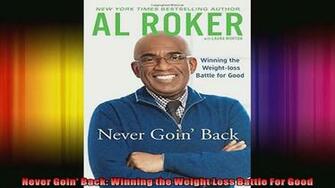 Never Goin Back Winning The Weight Loss Battle For Good Video