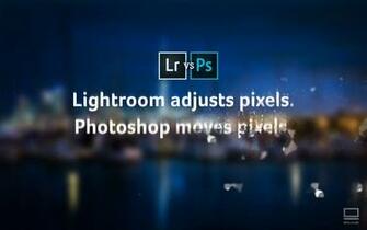 Photographers Quandary Lightroom Vs Photoshop