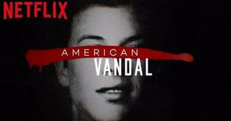 American Vandal Season Is In The Works If You Re Already Obsessed