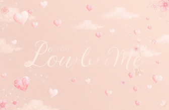 Do You Love Me Wallpaper