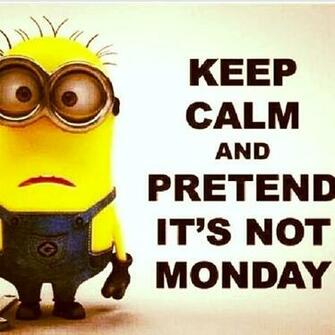 Its Monday Quotes