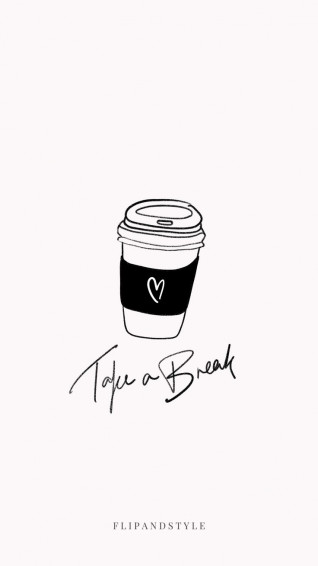 Coffee iPhone Wallpaper Take A Break