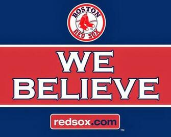 Sports Boston Red Sox Wallpaper We Believe Quote