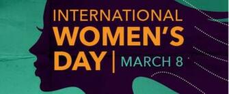 International Women S Day A Celebration Of Womanhood