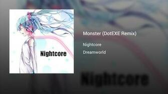 Nightcore Monster Dotexe Remix