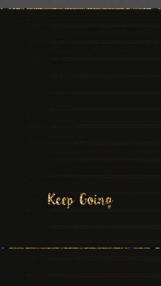 Keep Going Wallpaper