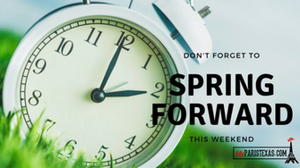 Daylight Saving Time Get Ready To Spring Forward Myparistexas