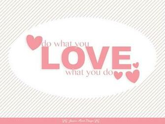 Dress Your Tech Do What You Love Wallpaper