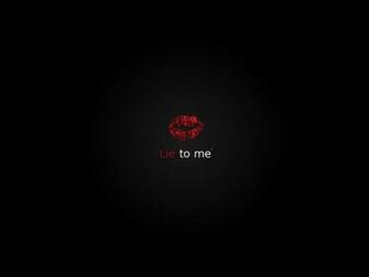 Lie Wallpaper Pictures
