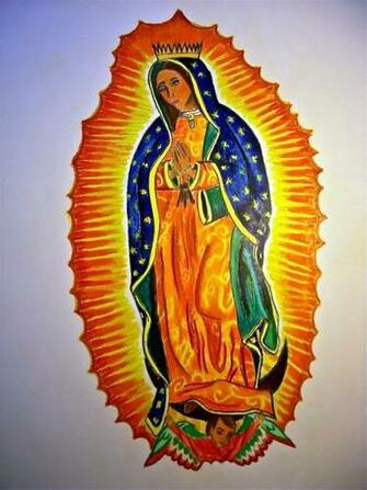 Mexican Virgin Mary Wallpaper Son Of Our Lady