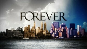 Wallpaper Forever Tv Series HD Upload At November