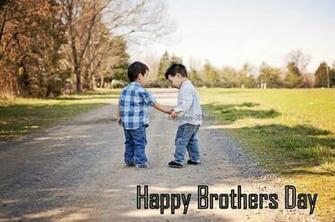 National Brothers Day May Happy Days