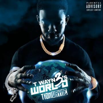 Album Tion Wayne T S World Zip File