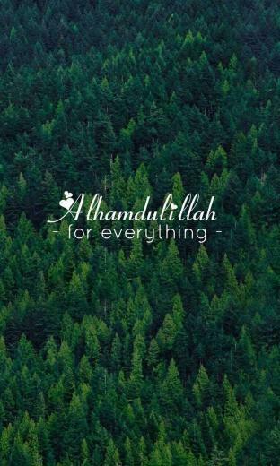 Free download Alhamdulillah for everything Alhamdulillah Islam ...