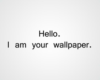 Hello I Am Your Wallpaper By Angel Torres540