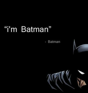 Batman Quotes And Sayings