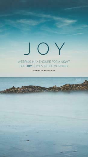 Joy Comes In The Morning Faith Action iPhone Wallpaper