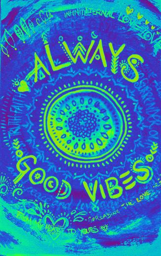 Happy Hippie Good Vibes Phyco Tryp Gypsky