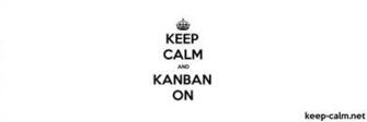 Keep Calm And Kanban On Net