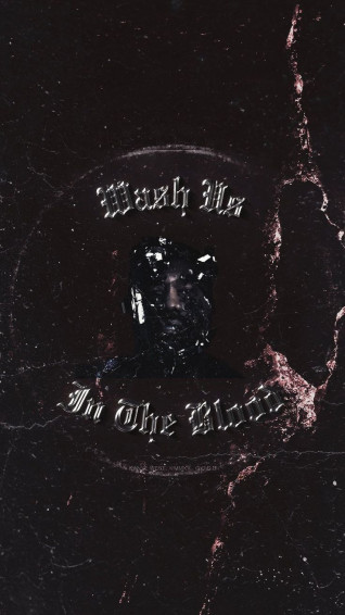 Wash Us In The Blood Kanye West Aesthetic Wallpaper