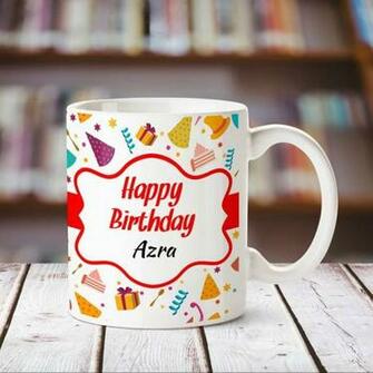 Chanakya Happy BirtHDay Azra Personalized Name Coffee Mug Ceramic