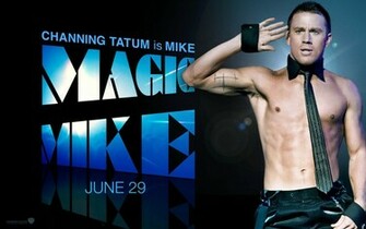 Magic Mike Wallpaper Channing Tatum