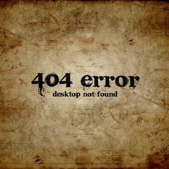 Error Desktop Not Found Wallpaper HD