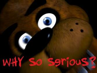 Freddy Why So Serious Fnaf By Thechaos00