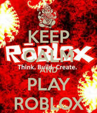 Keep Calm And Play Roblox Carry On Image Generator