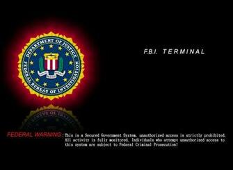 Fbi Terminal Federal Warning Wallpaper