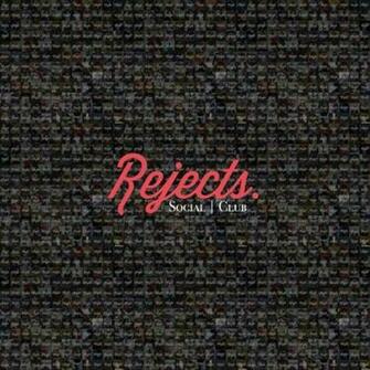 Social Club Rejects