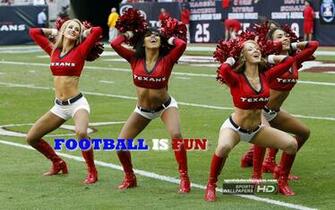 Nfl Cheerleaders Houston Texans Football Is Fun Wide