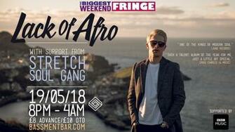 Lack Of Afro Live At Bassment Chelmsford On May