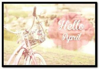 Hello April Wallpaper HD Image And Pictures