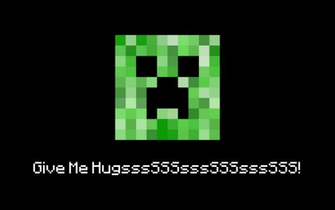 Minecraft Creeper Quotes