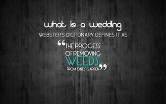 Quotes Text Funny Wedding Wallpaper Desktop