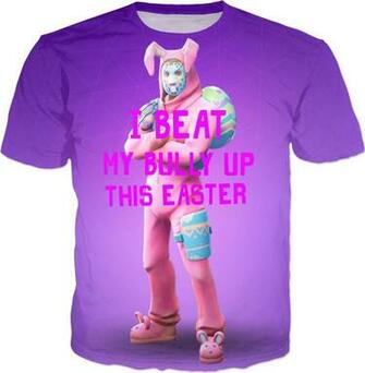 Fortnite Rabbit Raider I Beat My Bully Up This Easter T Shirt And Ho