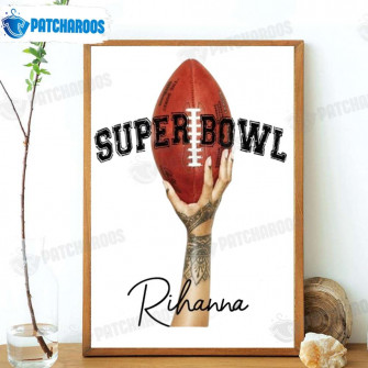 Rihanna Super Bowl Poster Fan Gift