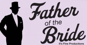 Father Of The Bride Roxbury Arts Alliance Performing