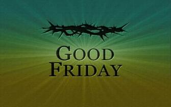 Good Friday Wallpaper Digital HD Photos