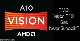 Amd Vision A10 Zellikleri
