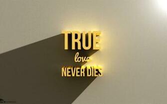 True Love Never Dies Mac Wallpaper